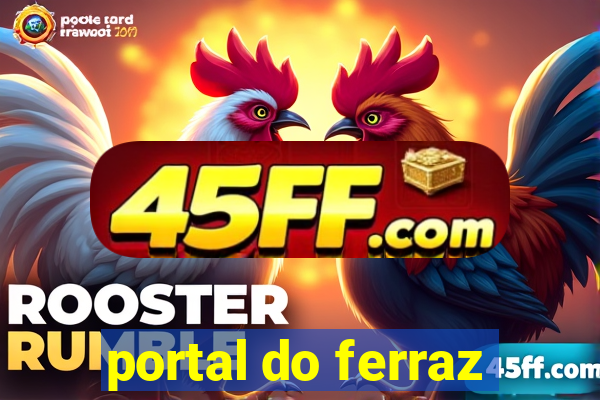 portal do ferraz